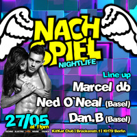 2018-05-27 Marcel db, Ned O´Neal, Dan.B - NACHSPIEL Special-Techno-Night by NACHSPIEL Sonntag-Nacht-Club