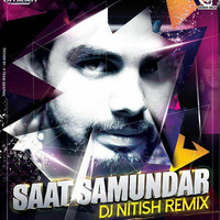 Saat Samundar - Vishwatma(DJ Nitish Remix) by DJ Nitish Gulyani