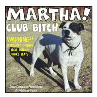 Martha-Club Bitch by JoJo Pineau