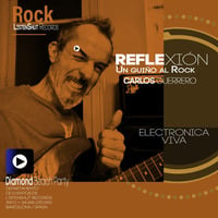 Reflexión - Guiño al Rock  - Carlos Guerrero (Original Rock) by Carlos Guerrero