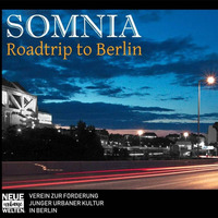 Somnia-Roadtrip to Berlin*Indiana Jane, Uschi Hermann, Tobias Schönfelder, Fuxxxer&amp;Stuebing by Fuxxxer