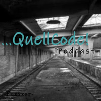 ...QuellCodePodcast! by Fuxxxer