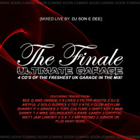 Ultimate Garage The Finale CD2 Mixed By DJ Son E Dee by Ultimate Garage The Finale 2015
