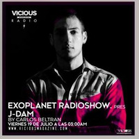 Exoplanet RadioShow - Episode 153 with J-Dam @ Vicious Radio (19-07-19) by Exoplanet RadioShow