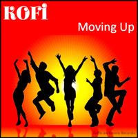 Kofi - Moving Up by Koffe an Kreem