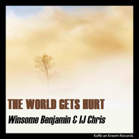 Winsome Benjamin &amp; IJ Chris - The World Gets Hurt (Version) by Koffe an Kreem