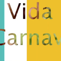 La Vida Es Un Carnaval!!! (by Bruno Vergani Dj) by Bruno Vergani Dj