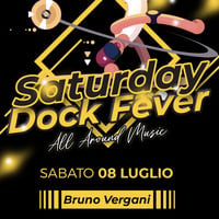 8-7-2023 Bruno Vergani Dj @Dock Lounge Bar, Seregno by Bruno Vergani Dj