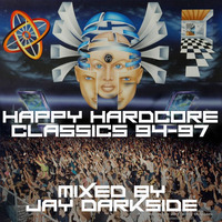 Happy Hardcore Classics 94-97 by Jay Darkside