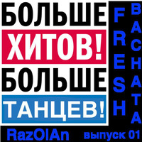 01 - Bachata Fresh by RazOlAn (August) by razolan