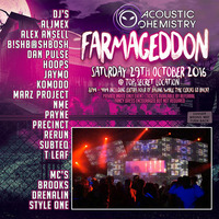 Aljmex @ Acoustic Chemistry Farmageddon Oct 2016 mix farmageddon 1 by Strictly Chemistry