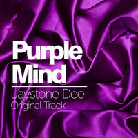 Jaystone Dee - Purple Mind by Piedras