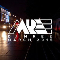 DJMREE MixMarch 2015 by DJ MREE