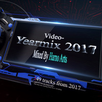 Video-Yearmix 2017 - Mixed By Harno Arts by Harno Arts