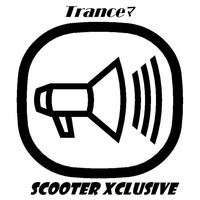 Tranceﾏ - Scooter Xclusive by Tranceﾏ