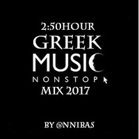 Greek Music Non Stop Mix By @nnibas ( 2''50 Hour ) by @nnibas