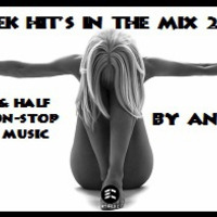 Greek Hit's In The Mix By @nnibas 2016 by @nnibas