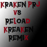 Kraken Prj - kraken -Reload Remix by Reload Prj