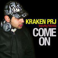 Kraken PRJ Ft Yolanda Come on Reload Remix  2k17 by Reload Prj