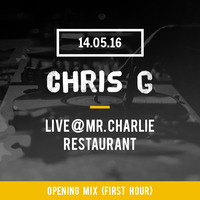 Chris G - Live @ Mr. Charlie Restaurant 14.05.16 by Chris G