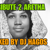 Tribute 2 Aretha by DJ Hagos