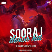 Sooraj Dooba Hain Yaaron( Dj Ziva & Wild Reaper Remix) by Dj ziva