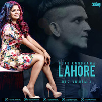 Dj Ziva - Lahore (Remix) by Dj ziva