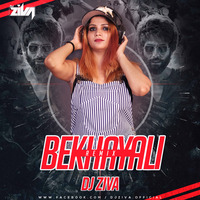 BEKHAYALI  - REMIX -DJ ZIVA_320 KBPS by Dj ziva