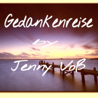 Gedankenreise by Jenny Voß by  Herzblutradio German Deep House 25.11.2017 Jenny K.