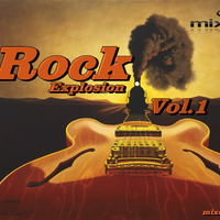 Rock Explosion Vol.1 mixed by Dj Miray (www.DJs.sk) by Peter Ondrasek