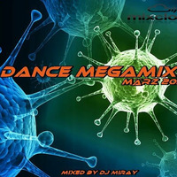 Dance Megamix März 2020 mixed by Dj Miray (www.DJs.sk) by Peter Ondrasek