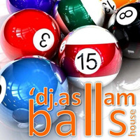 Dj Asllam - Balls by djasllam