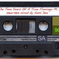 Sami Dee Presents The Teen Years Of A True Flamingo 1980-1989 Pt. Three April  2, 2017 Paris, France by Sami Dee Forever