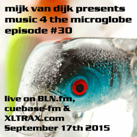 music 4 the microglobe #30 - September 2015 by BLN.FM