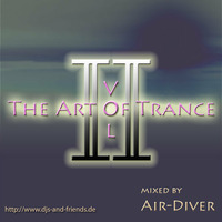 The Art Of Trance Vol.2 - mixed by Air-Diver by Air-Diver