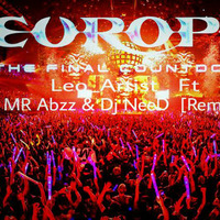 Europe - The Final Countdown (Leo Artist Ft Mr abzz & Dj NeeD Remix) by Mohammad Nahid