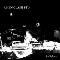 Paluca - Amen Clash Pt. 3 by Paluca