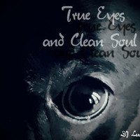 DJ Luecke - True Eyes and Clean Soul by DjLuecke