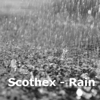 Scothex - Rain (2015-09) by Jan-Ole Sasse