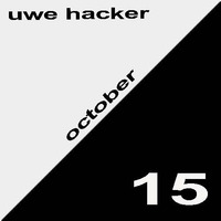 uwe hacker october mix 2k15 by Uwe Hacker