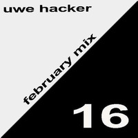 uwe hacker - february mix 2k16  by Uwe Hacker