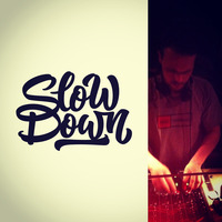 SLOW DOWN  100BPM Selected and Mixed by UG by DJ GROOVEMENT INC.