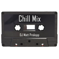 Chill Mix by Matt Prokopp