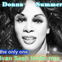 LA DONNA   THE ONLY ONE  (limbo version ) by Ivan Sash   DJ & More