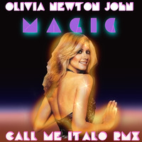 OLIVIA NEWTON JOHN    MAGIC  ( CALL ME ITALO RMX ) by Ivan Sash   DJ & More