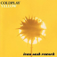 YELLOW (ivan sash rework) by Ivan Sash   DJ & More