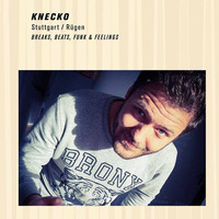 Knecko - Breaks Beats Funk &amp; Feelings - Livemix @ LA GRANGE (RÜG) - 22.08.15 by Knecko
