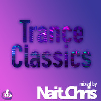 Nait_Chris - Trance Classics // 2019 by Nait_Chris