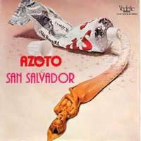 San Salvador * Azoto - Disco 1979 by Steve Millers Beauties