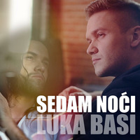 Luka Basi - Sedam Noči (DJ Dado Remix) *** PREVIEW *** by djdado